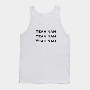 yeah nah Tank Top